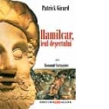 ROMANUL CARTAGINEI, vol. I: HAMILCAR, LEUL NISIPURILOR