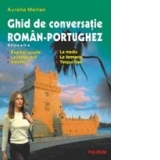 Ghid de conversatie roman-portughez (Editia a II-a)