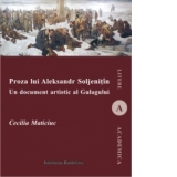 Proza lui Alexandr Soljenitin - Un document artistic al Gulagului