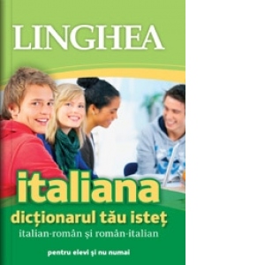 Dictionarul tau istet italian-roman si roman-italian