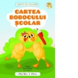Cartea Bobocului Scolar - carte de colorat
