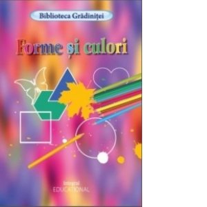 Forme si culori - carte de colorat (Biblioteca Gradinitei)