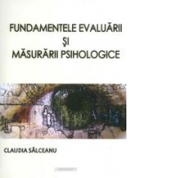 Fundamentele evaluarii si masurarii psihologice