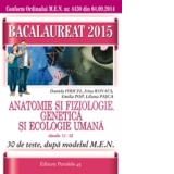 BACALAUREAT 2015. ANATOMIE SI FIZIOLOGIE, GENETICA SI ECOLOGIE UMANA. CLASELE XI-XII