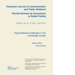 Revista Romana de Comunicare si Relatii Publice - Romanian Journal of Communication and Public Relations Volume 16, no.2 (32/July 2014)