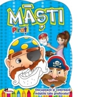 Masti - Pirati. Decupeaza si coloreaza mastile tale preferate