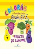 Coloram si invatam limba engleza - 2. Fructe si legume
