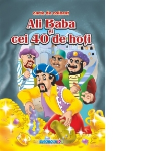 Ali Baba si cei 40 de hoti - Carte de colorat + poveste (format B5)
