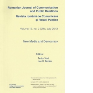 Revista Romana de Comunicare si Relatii Publice - Romanian Journal of Communication and Public Relations Volume 15, no.2 (29/July 2013)
