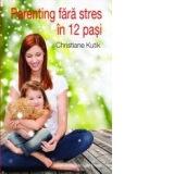 Parenting fara stres in 12 pasi