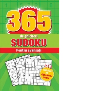 365 de ghicitori sudoku pentru avansati (verde)