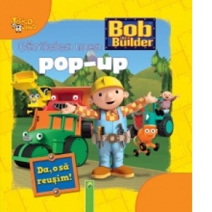 Carticica mea pop-up - Bob the Builder