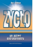 ZYCLO, un actor extraterestru