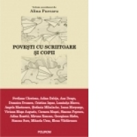 Povesti cu scriitoare si copii