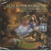 Sa fii bucuros crestine