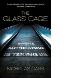 Glass Cage - Where Automation is Taking Us