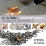 The Art Of Soldering For Jewellery Makers