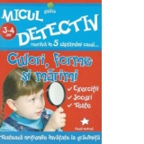 Micul detectiv - Culori, forme si marimi (3-4 ani)