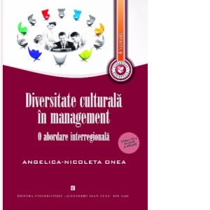 Diversitate culturala in management. O abordare interregionala, ed. a III-a