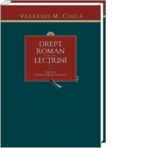 Drept roman. Lectiuni, Vol. 2