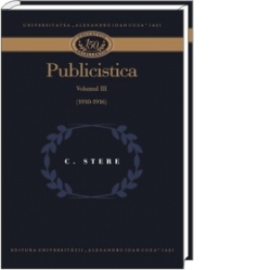 Publicistica - volumul III (1910-1916)