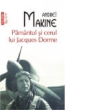Pamantul si cerul lui Jacques Dorme (Top 10+)