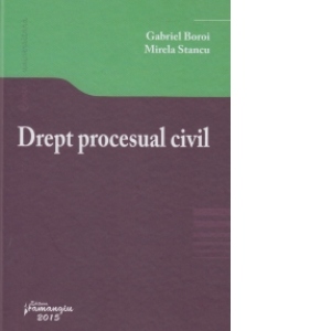 Drept procesual civil, editia 2015