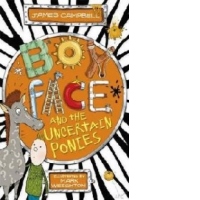 Boyface and The Uncertain Ponies