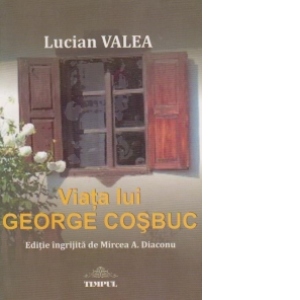 Viata lui George Cosbuc