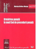 Urmarirea penala in noul Cod de procedura penala