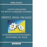 Creditul social fiscalizat - factor mobilizator de relansare a economiei de piata