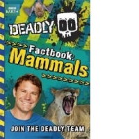Deadly Factbook 1: Mammals