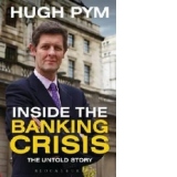 Inside The Banking Crisis - The Untold Story