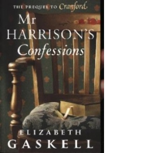 Mr Harrisons Confessions