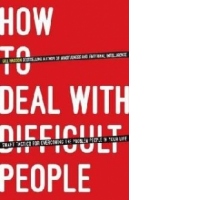 How to Deal with Difficult People