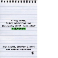 A Very Short Fairly Interesting and Reason Cheap Book About STRATEGY