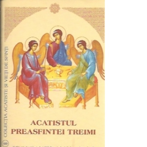 Acatistul Preasfintei Treimi