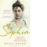 Sophia - Princess, Suffragette, Revolutionary