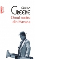 Omul nostru din Havana (Top 10+)