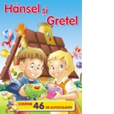 Hansel si Gretel(contine 46 de autocolante)