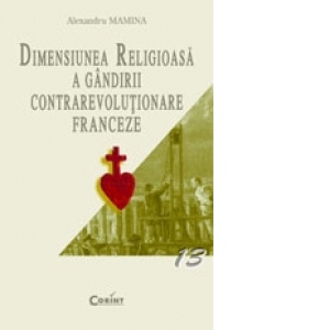 DIMENSIUNEA RELIGIOASA A GANDIRII CONTRAREVOLUTIONARE FRANCEZE
