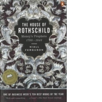 The House Of Rothschild Moneys Prophets