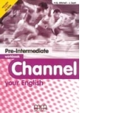 Channel Your English Pre-Intermediate Workbook with CD