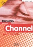 Channel Your English Elementary Workbook with CD