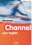Channel Your English Elementary Students Book