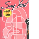 Say Yes!  Workbook 2 with CD