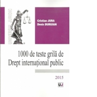 1000 de teste grila de Drept international public