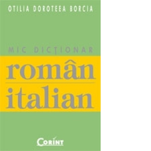 MIC DICTIONAR ROMAN-ITALIAN