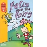 Felix and the fairy Primary Readers level 2
