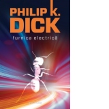 Furnica electrica (paperback)